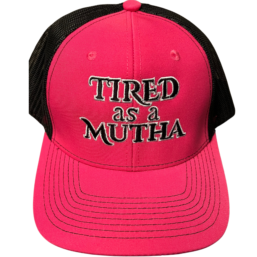 Tired as a Mutha $24.99